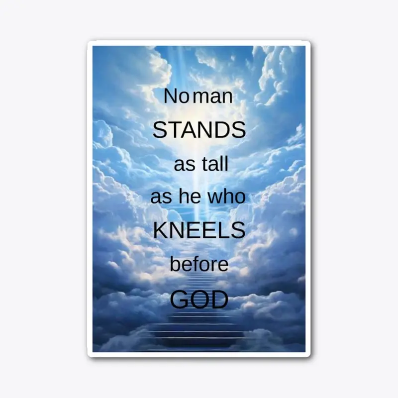 No Man Stands as Tall